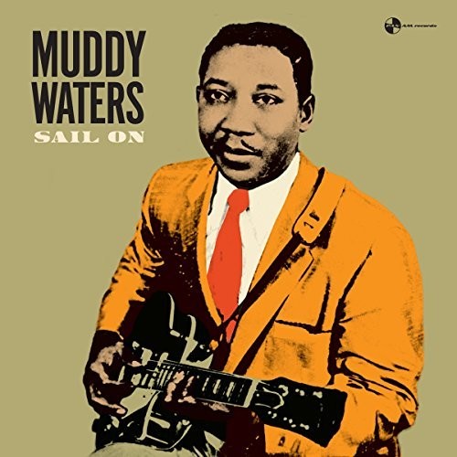 Muddy Waters: Sail On - VINYL