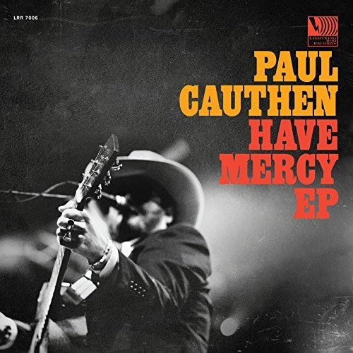 Paul Cauthen - Have Mercy - 12" EP
