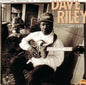 Dave Riley: Whiskey, Money and Women - CD