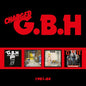 Charged Gbh: 1981-84 - CD