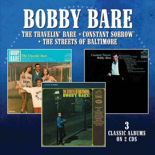 Bobby Bare: Travelin Bare / Constant Sorrow / Streets Of Baltimore - CD