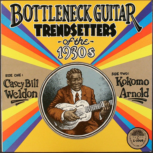 Weldon, Casey Bill / Arnold, Kokomo: Bottleneck Guitar Trendsetters of the 1930S - VINYL