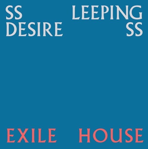 Ssleeping Desiress: Exile House - VINYL