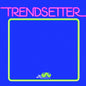 Vanderslice: Trendsetter - 7-INCH SINGLE