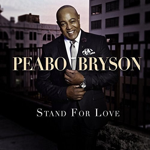 Peabo Bryson: Stand For Love - CD