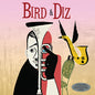 Parker, Charlie / Gillespie, Dizzy: Bird & Diz (180gm Vinyl) - VINYL