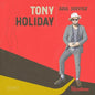 Tony Holiday: Soul Service - CD