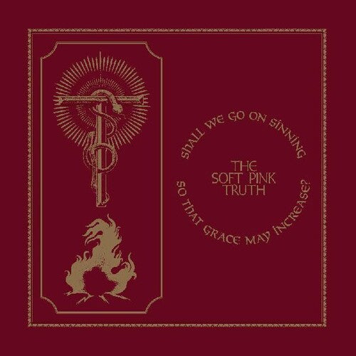 The Soft Pink Truth: Shall We Go On Sinning So That Grace May Increase - CD
