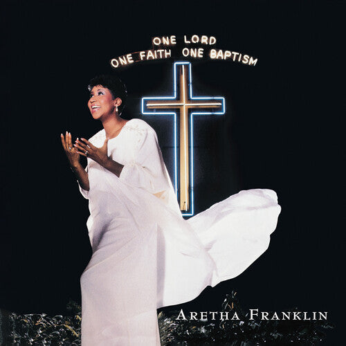 Aretha Franklin: One Lord One Faith One Baptism - CD