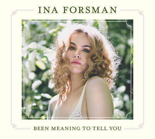 Ina Forsman: Been Meaning To Tell You - CD