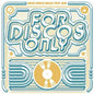 Various Artists: For Disco Only: Indie Dance Music From Fantasy & Vanguard Records - CD