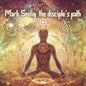 Mark Seelig: The Disciple's Path - CD