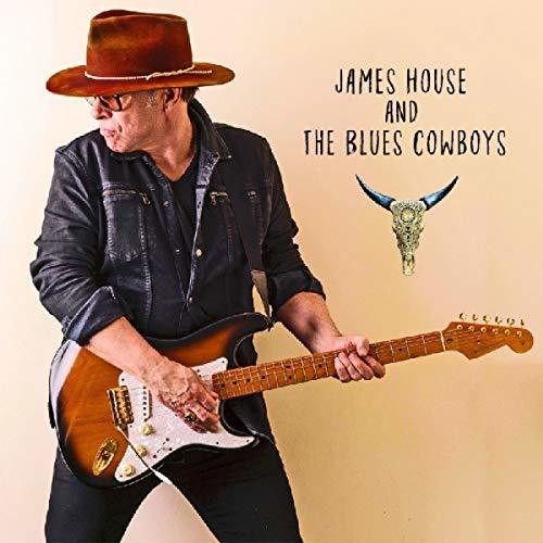 House, James & Blue Cowboys: James House And The Blue Cowboys - CD