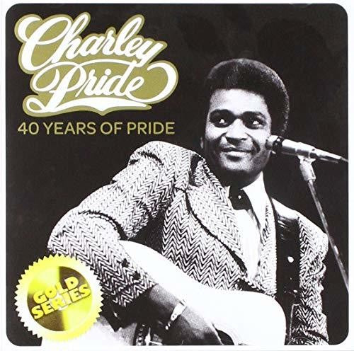 Charley Pride: Charley Pride: 40 Years Of Pride - CD