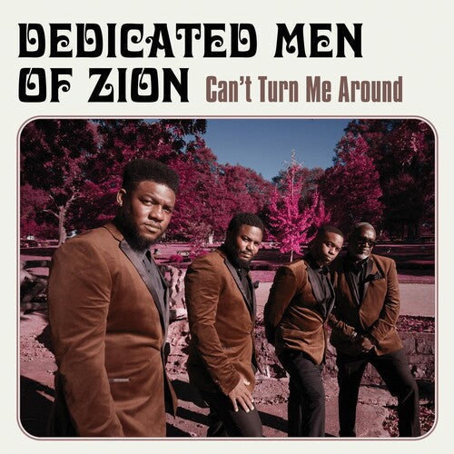 Dedicated Men of Zion: Can't Turn Me Around - VINYL