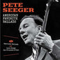 Pete Seeger: American Favorite Ballads / American Ballads / Love Songs For Friends& Foes - CD