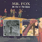 Mr Fox: Mr Fox / The Gipsy - CD