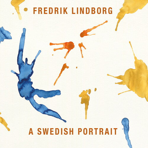 Fredrik Lindborg  Sjostedt  Fredriksson  Migdal  Meyers  Zilliacus  Stalheim: Swedish Portrait - VINYL