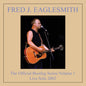 Fred Eaglesmith: Bootleg Volume 1 - CD