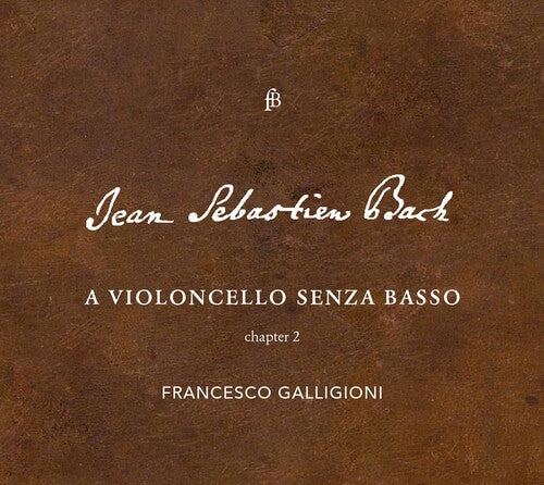 Francesco Galligioni: Violoncello Senza Basso - CD