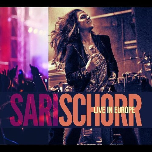 Sari Schorr: Live In Europe - CD