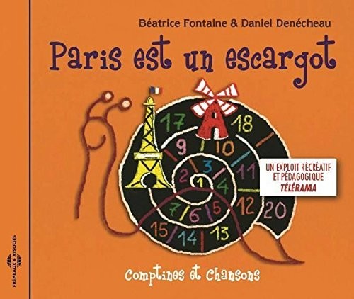 Fontaine / Denecheau: Paris Est Un Escargot - CD