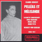 Schwarzkopf: Pelleas Et Melisande - CD