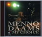 Menno Daams: My Choice - CD