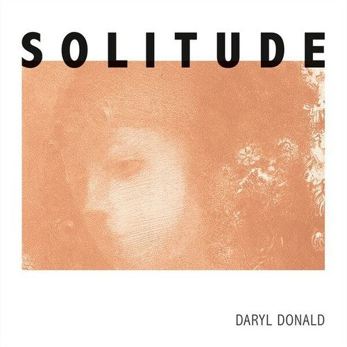 Daryl Donald: Solitude - VINYL