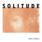Daryl Donald: Solitude - VINYL