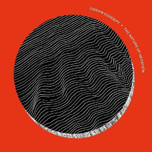Dorian Concept: Nature Of Imitation - VINYL