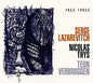 Lazarevitch: Free Three - CD