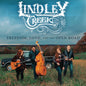 Lindley Creek: Freedom Love And The Open Road - CD