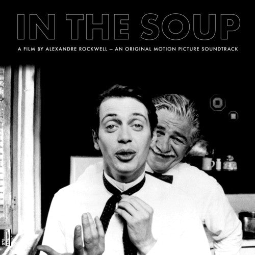 Mader: In The Soup: A Film By Alexandre Rockwell - VINYL