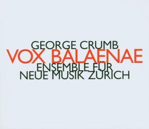 Ensemble Fur Neue Musik Zurich: Vox Balaenae - CD