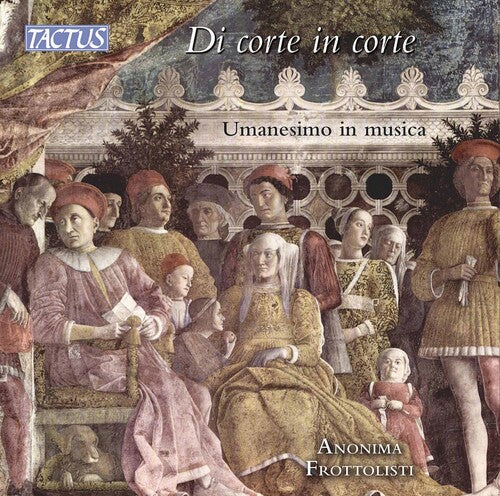 Anonima Frottolisti: Di Corte in Corte - CD