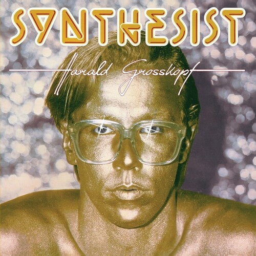 Harald Grosskopf: Synthesist (40th Anniversary Edition) - CD