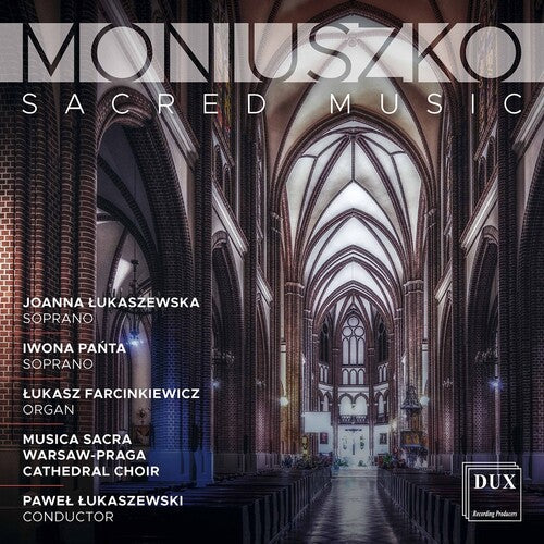 J. Lukaszewska  Panta  Chor Katedry Warszawsko-Praskiej Musica Sacra  Musica Sacra Warsaw-Praga Cath: Sacred Music - CD