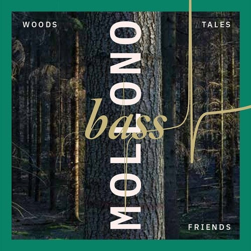 Mollono Bass: Woods, Tales & Friends - VINYL