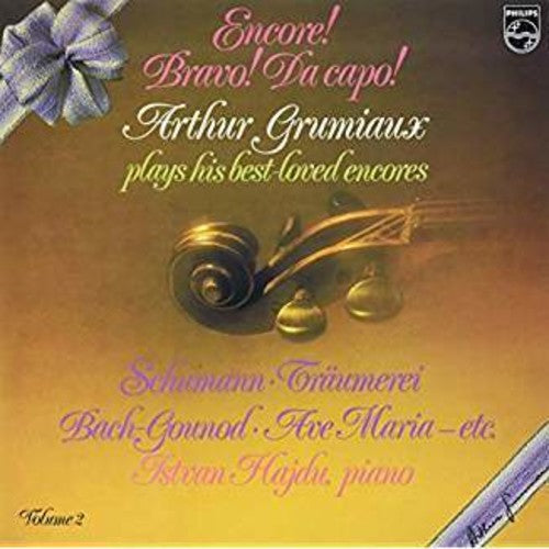 Arthur Grumiaux: Encore! Bravo! Da Capo! Arthur Grumiaux Plays His Best Loved Encores 2 - VINYL