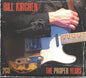Bill Kirchen: The Proper Years - CD