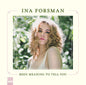 Ina Forsman: Been Meaning To Tell You - VINYL