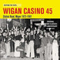 Various Artists: Wigan Casino 45: Keeping the Faith - VINYL