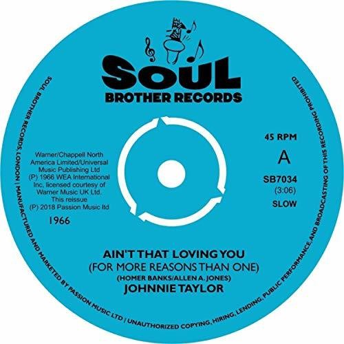 Johnnie Taylor: Ain't That Lovin You / Blues in the Night - 7-INCH SINGLE