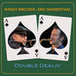 Randy Brecker: Double Dealin - CD