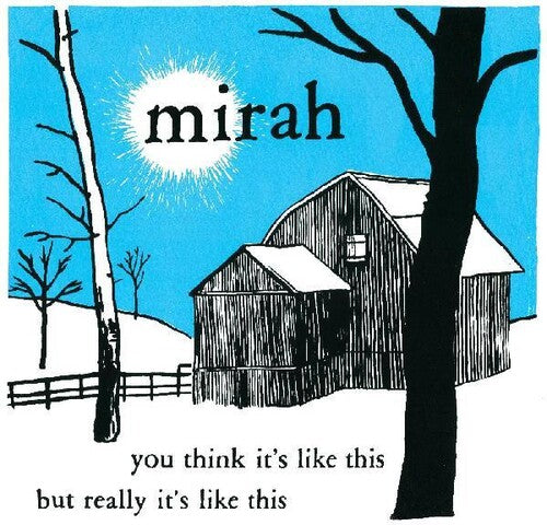 Mirah: You Think It's Like This But Really It's Like This (20 Year  Anniversary Reissue) - VINYL