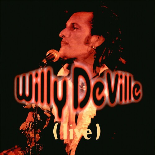 Willy DeVille: Live From The Bottom Line To The Olympia Theatre 1993 - VINYL