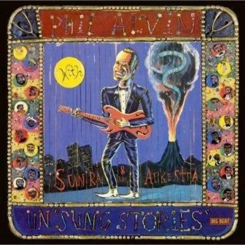Phil Alvin: Un Sung Stories - CD
