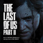Santaolalla, Gustavo / Quayle, Mac: The Last of Us, Part II (Original Soundtrack) - CD