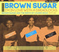 Brown Sugar: Soul Jazz Records Presents Brown Sugar: I'm In Love With A Dreadlocks Brown Sugar And The Birth Of Lovers Rock 1977-80 - CD